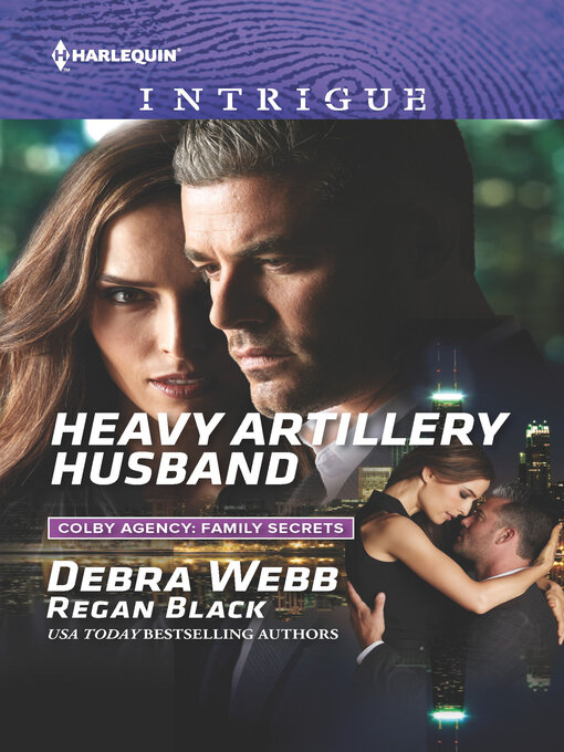 Title details for Heavy Artillery Husband by Debra Webb - Available